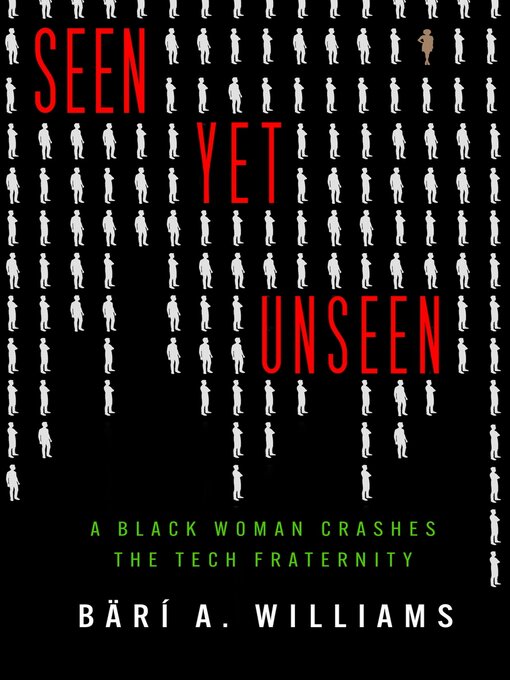 Title details for Seen Yet Unseen by Bärí A. Williams - Available